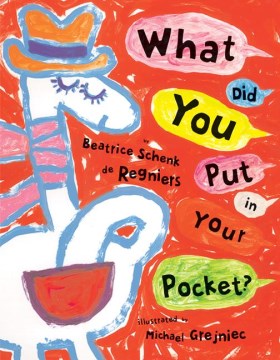 What Did You Put In Your Pocket?